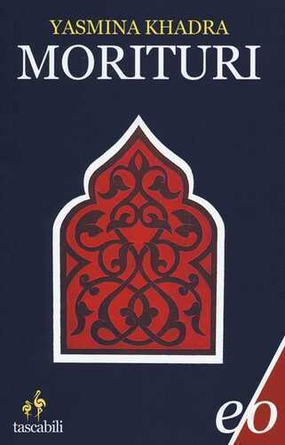 Morituri — Yasmina Khadra