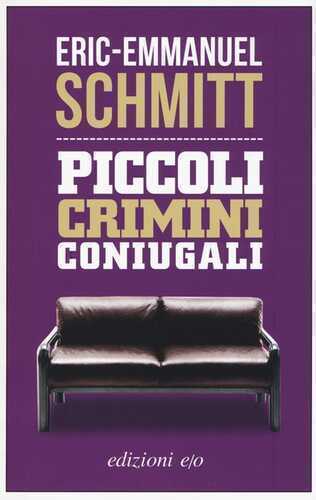 Piccoli crimini coniugali. Nuova ediz.