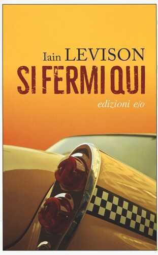 Si fermi qui — Iain Levison