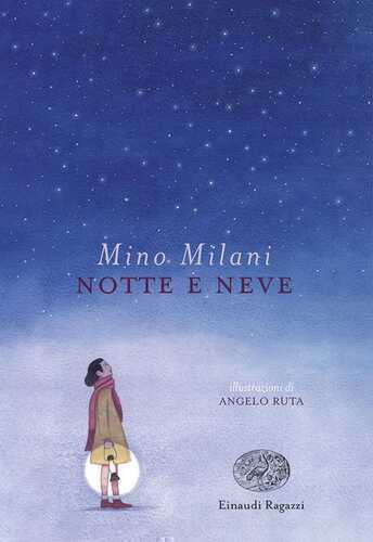 Notte e neve — Mino Milani