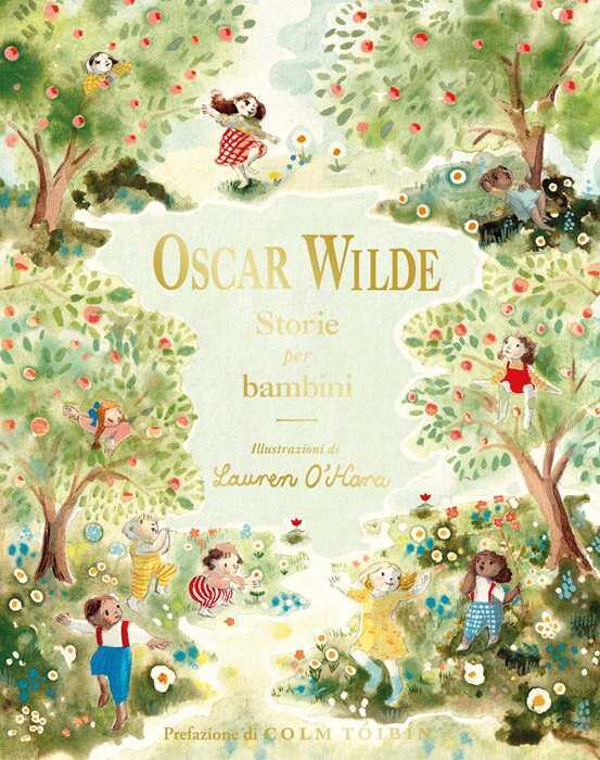 Oscar Wilde. Storie per bambini. Ediz. a colori