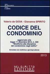 Codice del condominio-La nuova disciplina del condominio-Codice del condominio plus-La nuova disciplina del condominio (L. 11 dicembre 2012, n. 220)