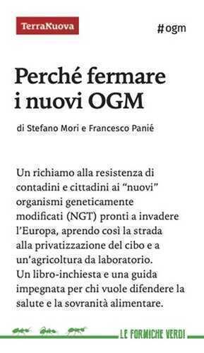 Perché fermare i nuovi OGM