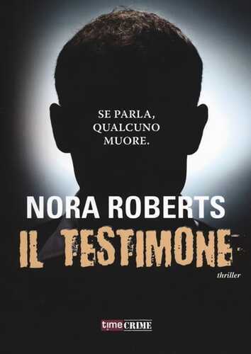 Il testimone — Nora Roberts