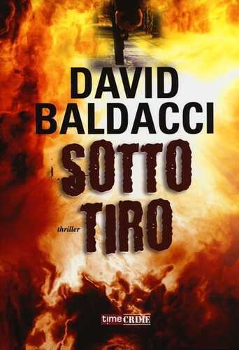 Sotto tiro — David Baldacci