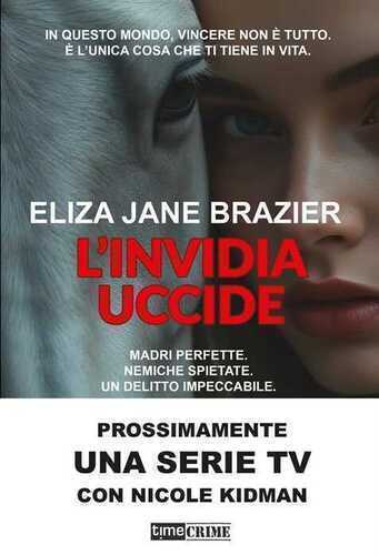 L'invidia uccide. Con Segnalibro
