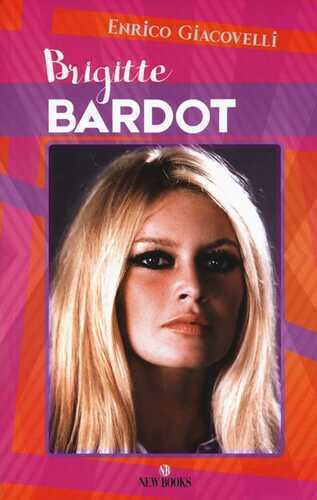 Brigitte Bardot — Enrico Giacovelli