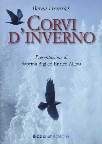 Corvi d'inverno — Bernd Heinrich