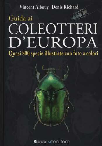 Guida ai coleotteri d'Europa. Ediz. a colori
