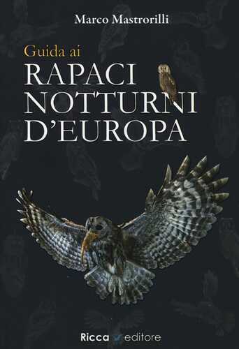 Guida ai rapaci notturni d'Europa
