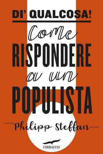 Di' qualcosa! Come rispondere a un populista
