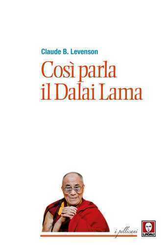 Così parla il Dalai Lama. Nuova ediz.