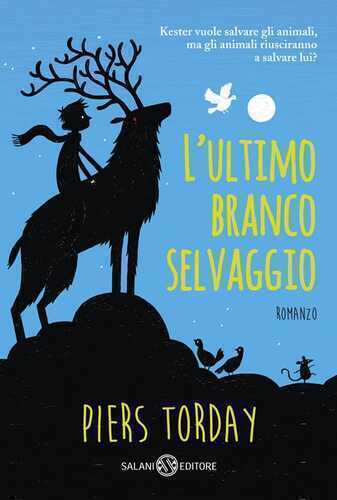 L'ultimo branco selvaggio — Piers Torday