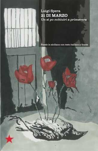 21 di marzo. Un si po nchiuiri a primavera