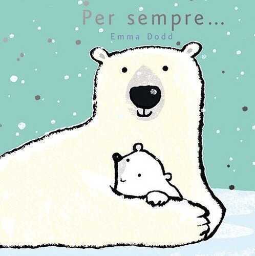 Per sempre... — Emma Dodd