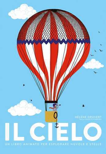 Il cielo. Un libro animato per esplorare nuvole e stelle