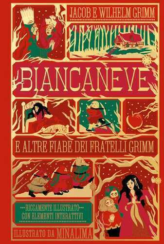Biancaneve e altre fiabe. Ediz. a colori