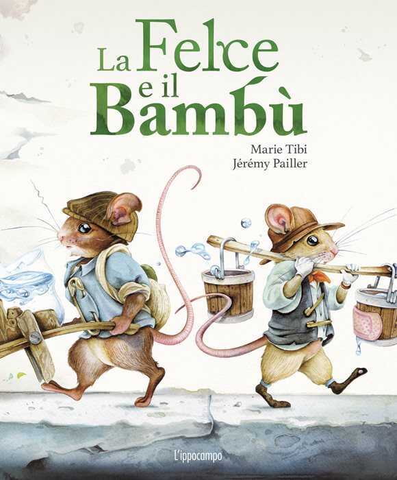 La felce e il bambù. Ediz. illustrata