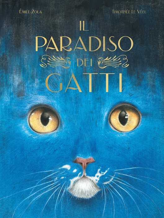 Il paradiso dei gatti. Ediz. illustrata