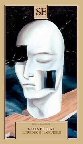 Il freddo e il crudele — Gilles Deleuze