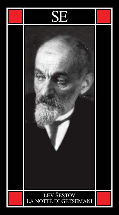 La notte del Getsemani. Saggio sulla filosofia di Pascal — Lev Šestov