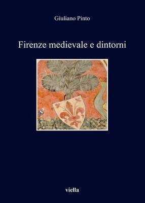 Firenze medievale e dintorni