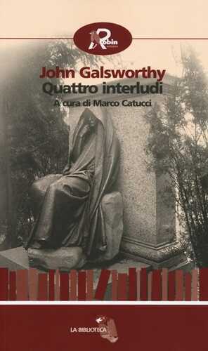 Quattro interludi — John Galsworthy