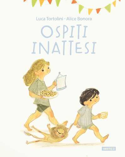 Ospiti inattesi. Ediz. a colori