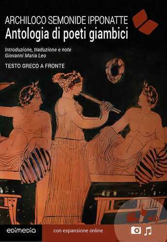 Antologia di poeti giambici. Testo originale a fronte