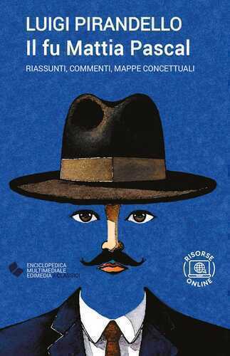 Il fu Mattia Pascal. Con espansione online