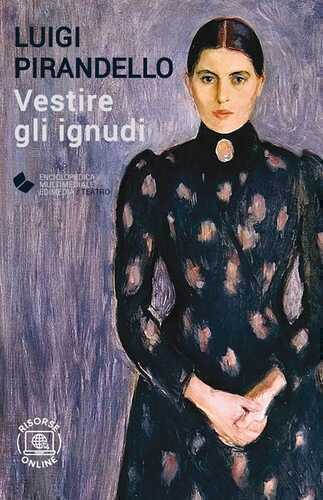 Vestire gli ignudi. Con espansione online