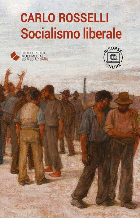 Socialismo liberale. Con espansione online