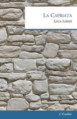 La Capriata — Luca Londi
