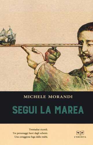 Segui la marea — Michele Morandi