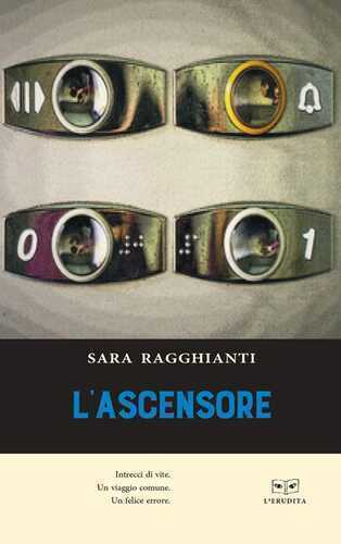 L'ascensore — Sara Ragghianti