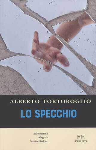 Lo specchio — Alberto Tortoroglio