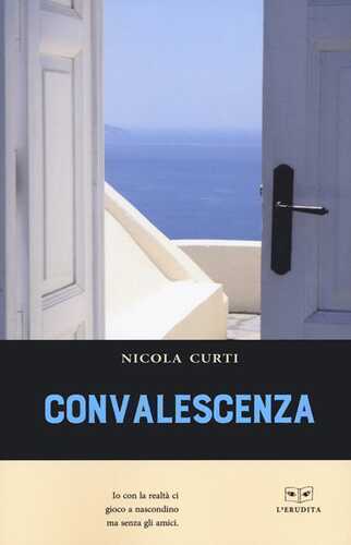 Convalescenza — Nicola Curti