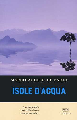 Isole d'acqua — Marco Angelo De Paola
