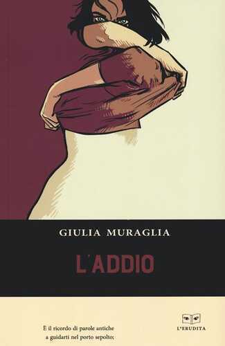 L'addio — Giulia Muraglia