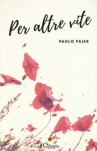 Per altre vite — Paolo Pajer