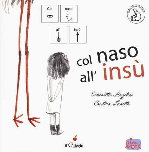 Col naso all'insù. Ediz. CAA