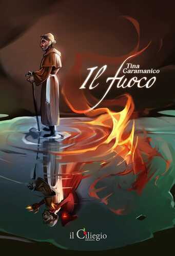 Il fuoco — Tina Caramanico