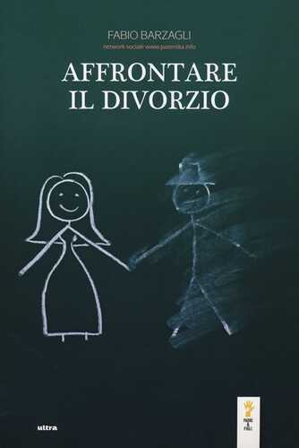 Affrontare il divorzio — Fabio Barzagli
