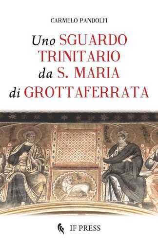 Uno sguardo trinitario da S. Maria di Grottaferrata