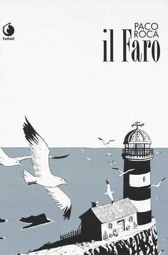 Il faro — Paco Roca