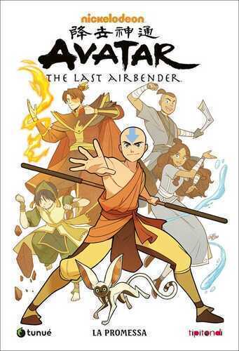La promessa. Avatar. The last airbender. Vol. 1