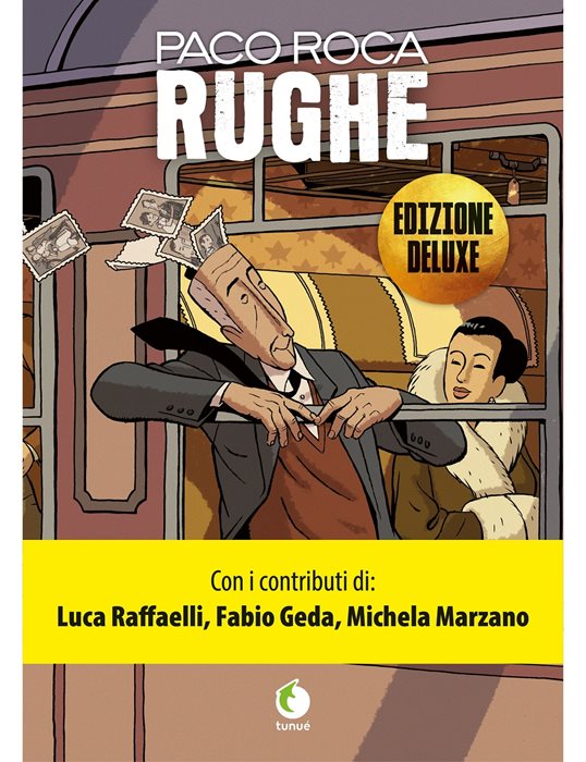 Rughe. Ediz. deluxe