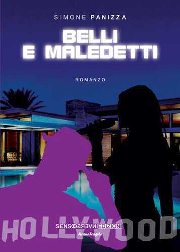 Belli e maledetti — Simone Panizza