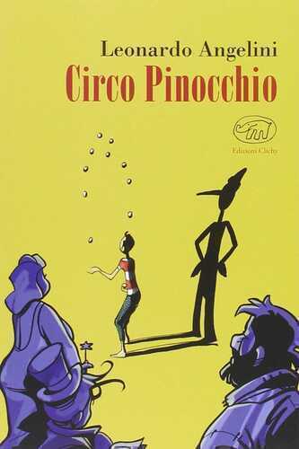 Circo Pinocchio — Leonardo Angelini