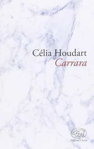 Carrara — Célia Houdart